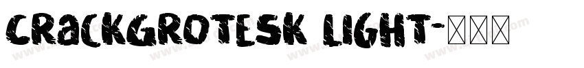 CrackGrotesk Light字体转换